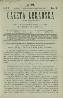 Gazeta Lekarska : pismo tygodniowe poświęcone wszystkim gałęziom umiejętności lekarskiej, farmacyi i weterynaryi 1866 R. 1 T. 1 nr 19