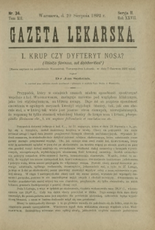 Gazeta Lekarska : pismo tygodniowe poświęcone wszystkim gałęziom umiejętności lekarskich 1892 Ser. II R. 27 T. 12 nr 34