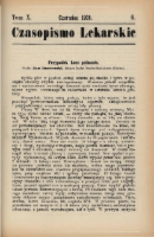 Czasopismo Lekarskie 1908 R. X T. X nr 6