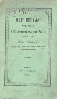 Wody mineralne Włoskie, w celu lekarskim najwięcej używane