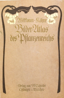 Bilder-Atlas des Pflanzenreichs nach d. Englerschen System