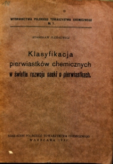 Klasyfikacja pierwiastków chemicznych w świetle rozwoju nauki o pierwiastkach