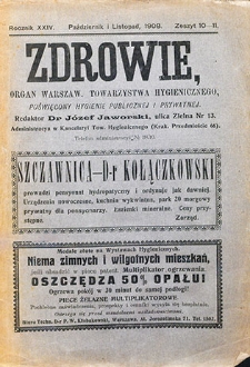 Zdrowie : miesięcznik poświęcony hygienie publicznej i prywatnej. 1908 T. 24 nr10-11