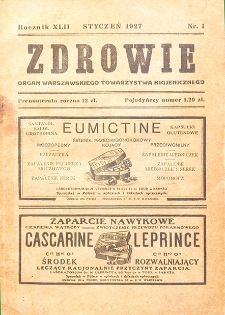 Zdrowie: miesięcznik poświęcony hygienie publicznej i prywatnej 1927. T. 42 Nr 1