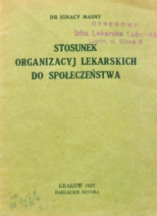 Stosunek organizacyj lekarskich do społeczeństwa