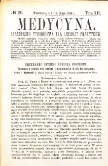 Medycyna czasopismo tygodniowe dla lekarzy praktycznych 1884 T. XII nr 20