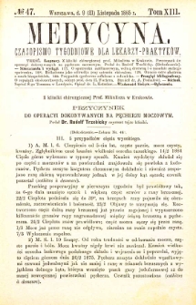 Medycyna czasopismo tygodniowe dla lekarzy praktycznych 1885 T. XIII nr 47