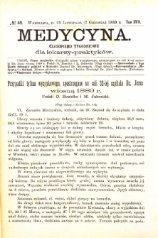 Medycyna czasopismo tygodniowe dla lekarzy praktycznych 1888-1889 T. XVII nr 49