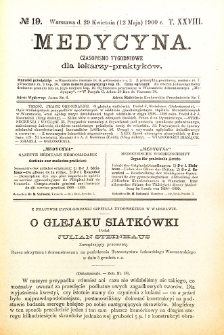 Medycyna. Czasopismo tygodniowe dla lekarzy praktycznych 1900 T. XXVIII nr 19