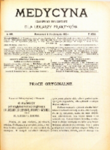 Medycyna. Czasopismo tygodniowe dla lekarzy praktycznych. 1902/3 T. XXXI nr 46
