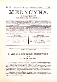Medycyna. Czasopismo tygodniowe dla lekarzy praktycznych 1901-1902 T.XXX nr 32