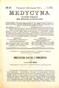Medycyna. Czasopismo tygodniowe dla lekarzy praktycznych 1901-1902 T.XXX nr 47