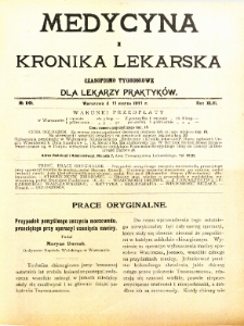 Medycyna i Kronika Lekarska : czasopiosmo tygodniowe dla lekarzy praktyków 1911, R. XLVI nr 10