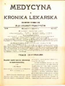 Medycyna i Kronika Lekarska : czasopiosmo tygodniowe dla lekarzy praktyków 1911, R. XLVI nr 31
