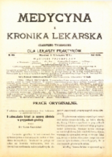 Medycyna i Kronika Lekarska : czasopiosmo tygodniowe dla lekarzy praktyków 1911, R. XLVI nr 46