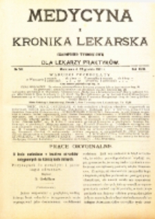 Medycyna i Kronika Lekarska : czasopiosmo tygodniowe dla lekarzy praktyków 1911, R. XLVI nr 51