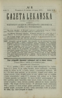 Gazeta Lekarska : pismo tygodniowe poświęcone wszystkim gałęziom umiejętności lekarskich, farmacyi i weterynaryi 1875 R. 10 T. 19 nr 2