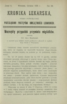 Kronika Lekarska : pismo poświęcone przeglądowi postępów umiejętności lekarskich 1895 R. 16 z. 6