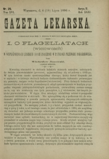 Gazeta Lekarska : pismo tygodniowe poświęcone wszystkim gałęziom umiejętności lekarskich 1896 Ser. II R. 31 T. 16 nr 29