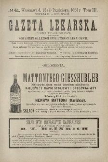 Gazeta Lekarska : pismo tygodniowe poświęcone wszystkim gałęziom umiejętności lekarskich 1883 Ser. II R. 18 T. 3 nr 41