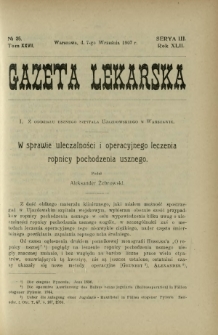 Gazeta Lekarska : pismo tygodniowe poświęcone wszystkim gałęziom umiejętności lekarskich 1907 Ser. II R. 42 T. 27 nr 35