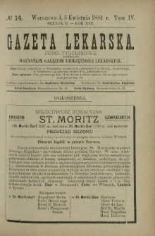 Gazeta Lekarska : pismo tygodniowe poświęcone wszystkim gałęziom umiejętności lekarskich 1884 Ser. II R. 19 T. 4 nr 14