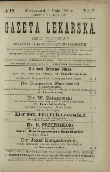 Gazeta Lekarska : pismo tygodniowe poświęcone wszystkim gałęziom umiejętności lekarskich 1884 Ser. II R. 19 T. 4 nr 18