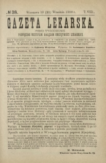 Gazeta Lekarska : pismo tygodniowe poświęcone wszystkim gałęziom umiejętności lekarskich 1888 ; spis treści rocznika XXIII Ser. II R. 23 T. 8 nr 38