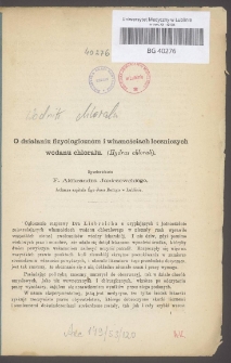 O działaniu fizyologicznèm i własnościach leczniczych wodanu chloralu. (Hydras chlorali) / spostrzeżenia