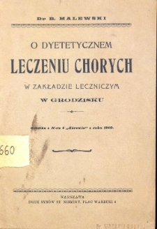 O dyetetycznem leczeniu chorych w Zakładzie Leczniczym w Grodzisku