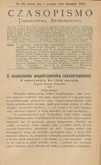 Czasopismo Towarzystwa Aptekarskiego 1884 R.XIII nr 23