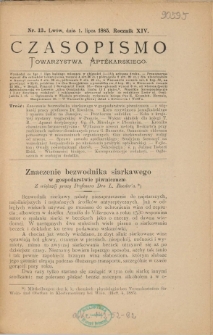Czasopismo Towarzystwa Aptekarskiego 1885 R.XIV nr 13