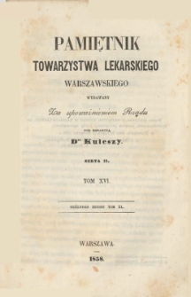 Pamiętnik Towarzystwa Lekarskiego Warszawskiego 1858 t. 16