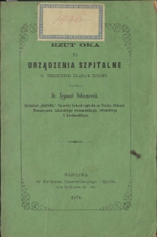 Rzut oka na urządzenia szpitalne w niekt&oacute;rych krajach Europy