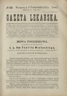 Gazeta Lekarska : pismo tygodniowe poświęcone wszystkim gałęziom umiejętności lekarskich 1881 Ser. II R. 16 T. 1 nr 42