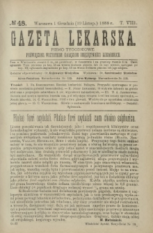 Gazeta Lekarska : pismo tygodniowe poświęcone wszystkim gałęziom umiejętności lekarskich 1888 ; spis treści rocznika XXIII Ser. II R. 23 T. 8 nr 48
