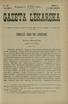 Gazeta Lekarska : pismo tygodniowe poświęcone wszystkim gałęziom umiejętności lekarskich 1903 Ser. II R. 38 T. 23 nr 37