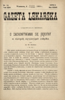 Gazeta Lekarska : pismo tygodniowe poświęcone wszystkim gałęziom umiejętności lekarskich 1904 Ser. II R. 39 T. 24 nr 14