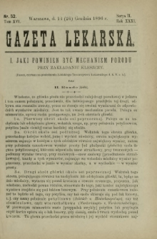 Gazeta Lekarska : pismo tygodniowe poświęcone wszystkim gałęziom umiejętności lekarskich 1896 Ser. II R. 31 T. 16 nr 52