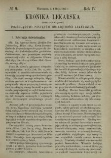 Kronika Lekarska : pismo poświęcone przeglądowi postęp&oacute;w umiejętności lekarskich 1883 R. 4 nr 9
