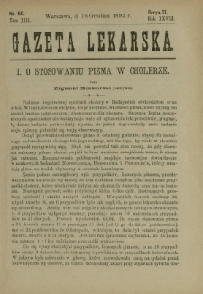 Gazeta Lekarska : pismo tygodniowe poświęcone wszystkim gałęziom umiejętności lekarskich 1893 Ser. II R. 28 T. 13 nr 50