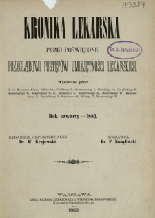 Kronika Lekarska : pismo poświęcone przeglądowi postęp&oacute;w umiejętności lekarskich 1883 ; spis treści rocznika IV