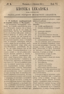 Kronika Lekarska : pismo poświęcone przeglądowi postęp&oacute;w umiejętności lekarskich 1885 R. 6 nr 1