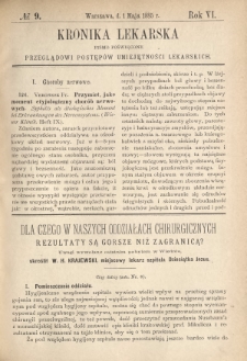 Kronika Lekarska : pismo poświęcone przeglądowi postęp&oacute;w umiejętności lekarskich 1885 R. 6 nr 9