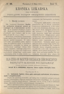 Kronika Lekarska : pismo poświęcone przeglądowi postęp&oacute;w umiejętności lekarskich 1885 R. 6 nr 10