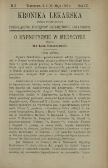 Kronika Lekarska : pismo poświęcone przeglądowi postęp&oacute;w umiejętności lekarskich 1888 R. 9 nr 5