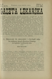 Gazeta Lekarska : pismo tygodniowe poświęcone wszystkim gałęziom umiejętności lekarskich 1912 Ser II R. 47 T. 32 nr 37