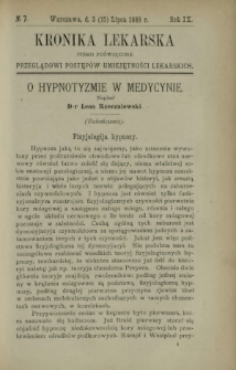Kronika Lekarska : pismo poświęcone przeglądowi postęp&oacute;w umiejętności lekarskich 1888 R. 9 nr 7