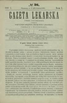 Gazeta Lekarska : pismo tygodniowe poświęcone wszystkim gałęziom umiejętności lekarskiej, farmacyi i weterynaryi 1866 R. 1 T. 1 nr 26