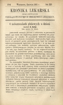 Kronika Lekarska : pismo poświęcone przeglądowi postęp&oacute;w umiejętności lekarskich 1891 R. 12 nr 6